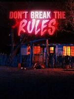 Watch Don\'t Break the Rules Vumoo