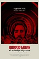 Watch Horror Movie: A Low Budget Nightmare Vumoo