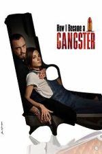 Watch How I Became a Gangster Vumoo