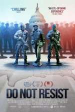 Watch Do Not Resist Vumoo