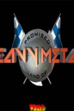 Watch Promised Land of Heavy Metal Vumoo