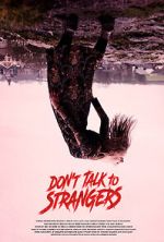 Watch Don\'t Talk to Strangers Vumoo