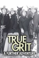 Watch True Grit: A Further Adventure Vumoo