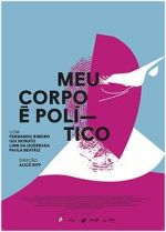 Watch Meu Corpo é Político Vumoo