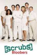 Watch Scrubs Bloobers Vumoo