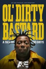 Watch Ol' Dirty Bastard: A Tale of Two Dirtys Vumoo