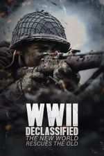 Watch WWII Declassified: The New World Rescues the Old Vumoo