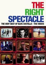 Watch The Right Spectacle: The Very Best of Elvis Costello - The Videos Vumoo