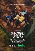 Watch Sacred Soil: The Piney Woods School Story Vumoo