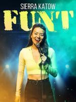 Watch Sierra Katow: Funt (TV Special 2024) Vumoo