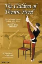Watch The Children of Theatre Street Vumoo