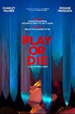 Watch Play or Die Vumoo