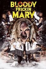Watch Bloody Frickin Mary Vumoo