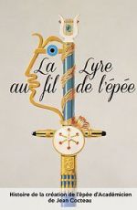 Watch Jean Cocteau: La lyre au fil de l\'épée Vumoo