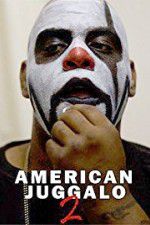Watch American Juggalo 2 Vumoo