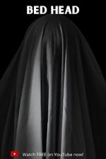 Watch Bed Head Vumoo