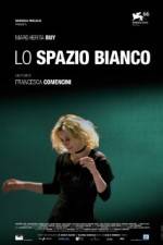 Watch Lo spazio bianco Vumoo