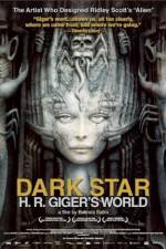 Watch Dark Star: HR Gigers Welt Vumoo