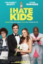 Watch I Hate Kids Vumoo