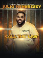 Watch Liquor House Comedy presents Julio Hennessey: Call the Law Vumoo