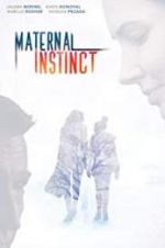 Watch Maternal Instinct Vumoo