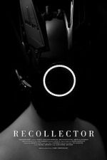 Watch Recollector (Short 2023) Vumoo