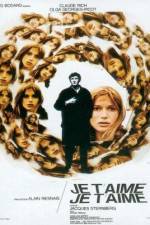 Watch Je t'aime je t'aime Vumoo