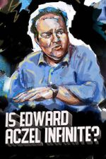 Watch Ed Aczel: Is Edward Aczel Infinite? (TV Special 2018) Vumoo
