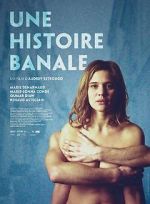 Watch Une histoire banale Vumoo