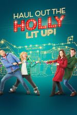 Watch Haul out the Holly: Lit Up Vumoo