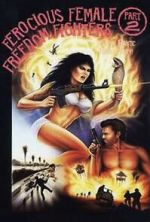 Watch Ferocious Female Freedom Fighters, Part 2 Vumoo