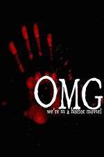 Watch OMG... We\'re in a Horror Movie Vumoo