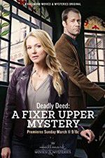Watch Deadly Deed: A Fixer Upper Mystery Vumoo