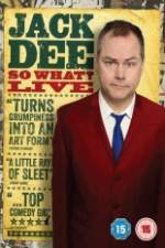 Watch Jack Dee: So What? Live Vumoo