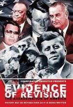 Watch Evidence of Revision: The Assassination of America Vumoo