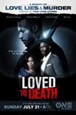 Watch Loved To Death Vumoo
