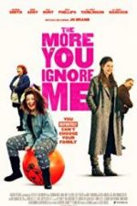 Watch The More You Ignore Me Vumoo