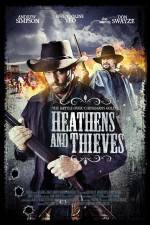 Watch Heathens and Thieves Vumoo