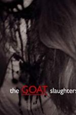 Watch The Goat Slaughters Vumoo
