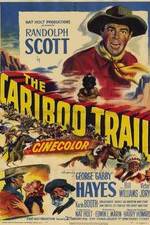 Watch The Cariboo Trail Vumoo