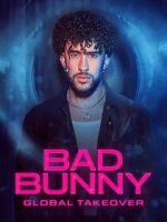 Watch Bad Bunny: Global Takeover Vumoo