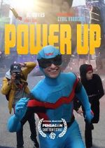 Watch Power Up (Short 2022) Vumoo