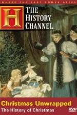 Watch Christmas Unwrapped The History of Christmas Vumoo