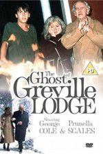 Watch The Ghost of Greville Lodge Vumoo
