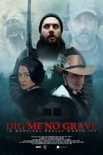 Watch Dig Me No Grave Vumoo