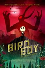 Watch Birdboy: The Forgotten Children Vumoo