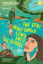 Watch The Cow Who Sang a Song Into the Future Vumoo