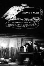 Watch Money Mad (Short 1908) Vumoo