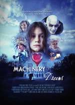 Watch The Machinery of Dreams Vumoo