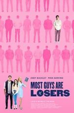 Watch Most Guys Are Losers Vumoo